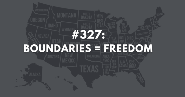 Ep #327: Boundaries = Freedom