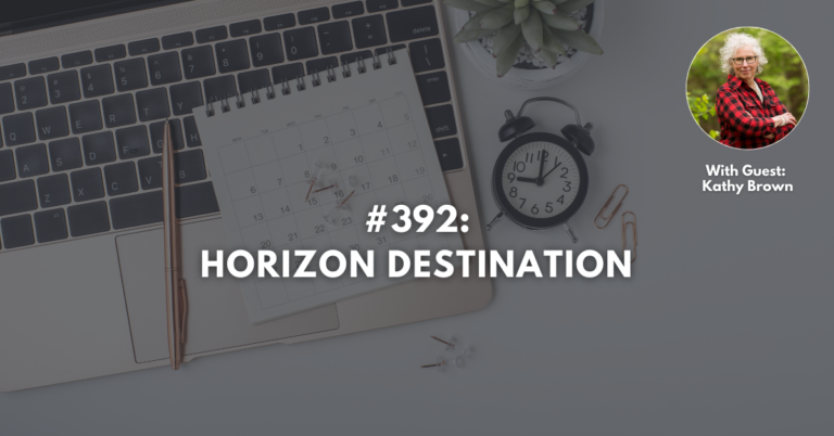 Ep #392: Horizon Destination Planning